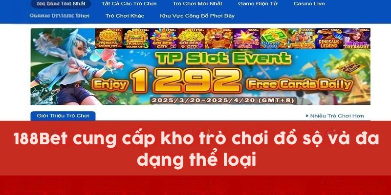 Sân chơi cung cấp kho trò chơi lớn và đa dạng cho game thủ