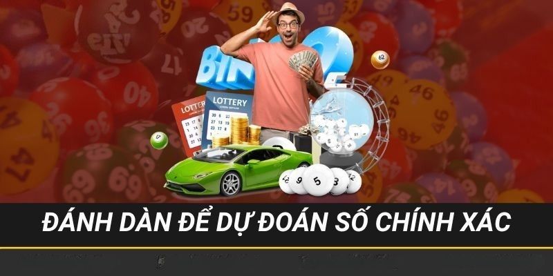 Dàn đề dự đoán số chính xác